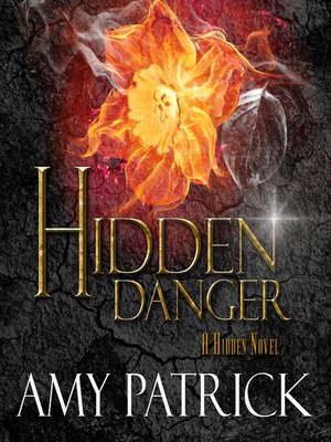 cover image of Hidden Danger- Book 5 of the Hidden Saga